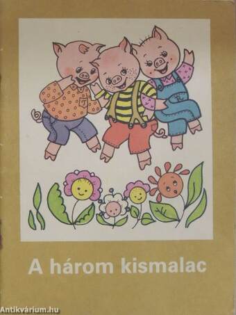 A három kismalac