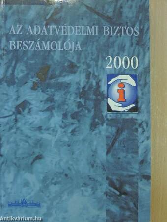 Az adatvédelmi biztos beszámolója 2000