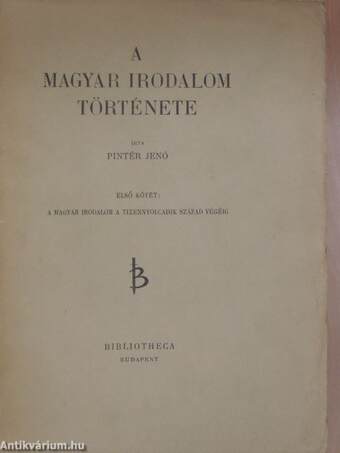 A magyar irodalom története I-II.