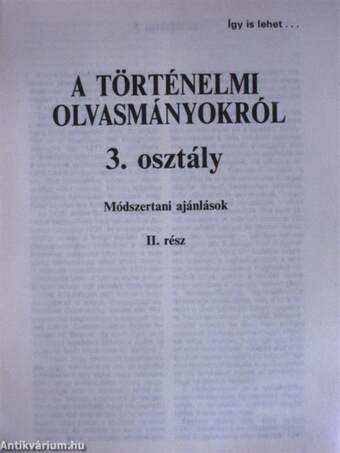 A történelmi olvasmányokról - 3. osztály II.