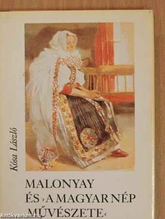 Malonyay és >a magyar nép művészete<