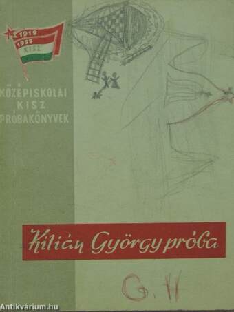 Kilián György próba