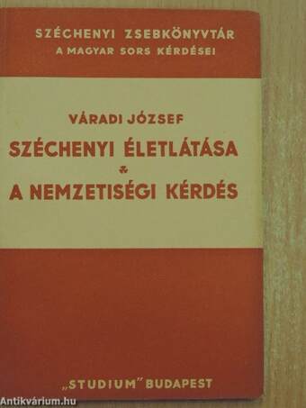 Széchenyi életlátása/A nemzetiségi kérdés