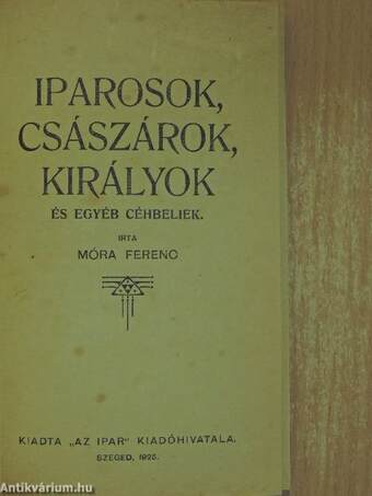 Iparosok, császárok, királyok