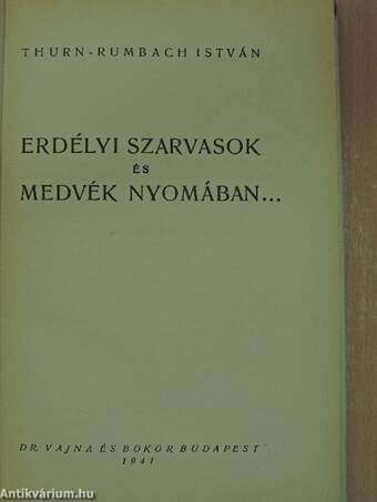 Erdélyi szarvasok és medvék nyomában...