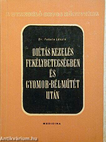 Diétás kezelés fekélybetegségben és gyomor-bél-műtét után