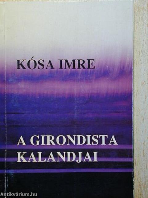 A girondista kalandjai