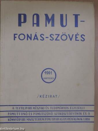 Pamut-Fonás-Szövés 1961. Konferencia