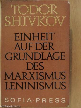 Einheit auf der Grundlage des Marxismus Leninismus