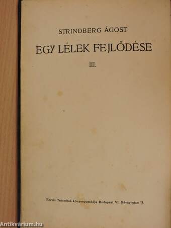 Egy lélek fejlődése III-IV.