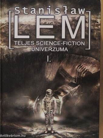 Stanislaw Lem teljes science-fiction univerzuma I-IV.