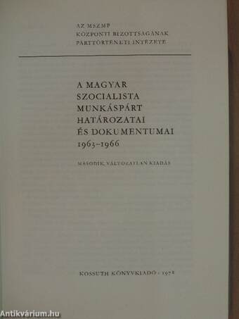 A Magyar Szocialista Munkáspárt határozatai és dokumentumai 1963-1966