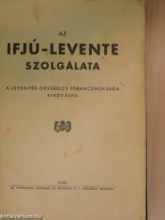 Az ifjú-levente szolgálata