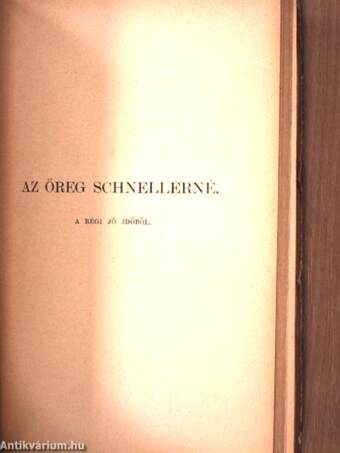 Jurátus élet/Két szomszéd/Az öreg Schnellerné