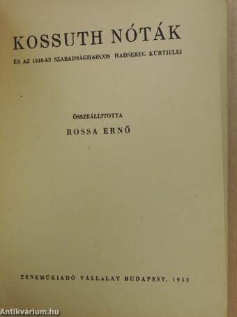 Kossuth nóták és az 1848-as szabadságharcos hadsereg kürtjelei