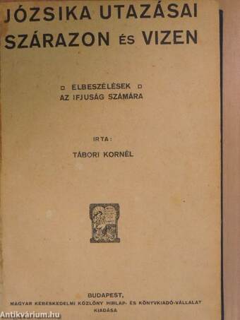 Józsika utazásai szárazon és vizen/Zsuzsika kisanyám