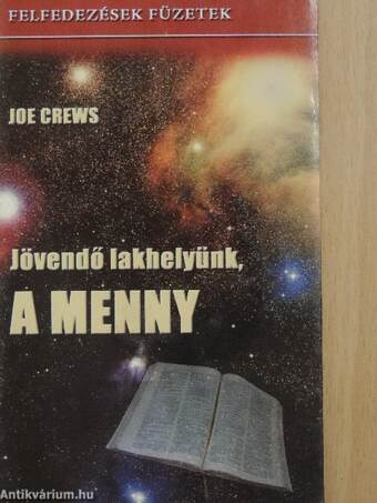 Jövendő lakhelyünk, a menny