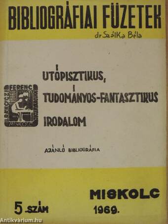 Utópisztikus, tudományos-fantasztikus irodalom