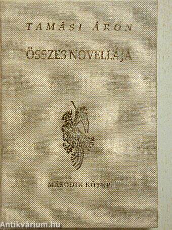 Tamási Áron összes novellája II. (töredék)