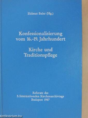 Konfessionalisierung vom 16.-19. Jahrhundert