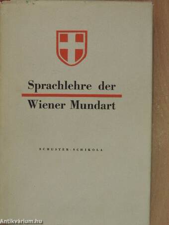 Schuster-Schickola Sprachlehre der Wiener Mundart