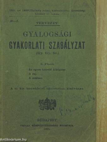 Gyalogsági gyakorlati szabályzat (Gy. Gy. Sz.) 2.