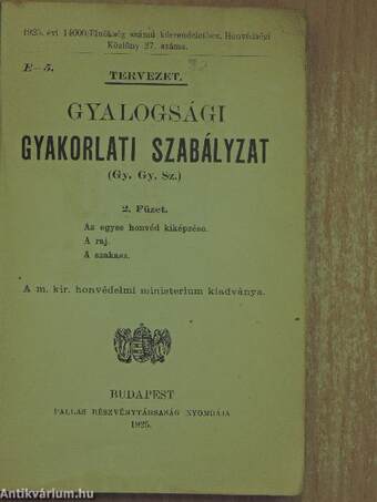 Gyalogsági gyakorlati szabályzat (Gy. Gy. Sz.) 2.