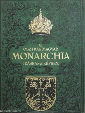 Az Osztrák-Magyar Monarchia irásban és képben - Csehország I.