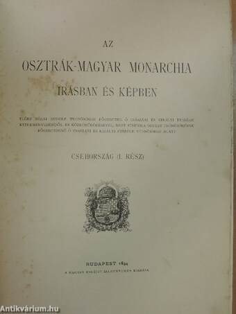 Az Osztrák-Magyar Monarchia irásban és képben - Csehország I.