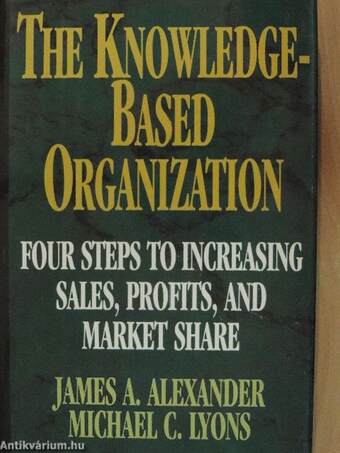 The Knowledge-Based Organization