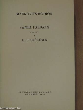 Sánta farsang/Elbeszélések