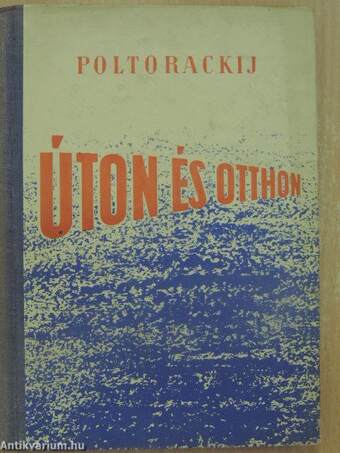 Úton és otthon