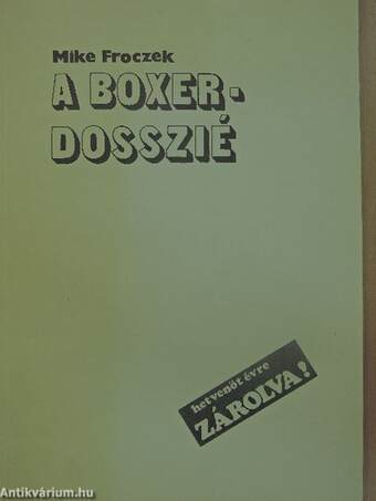 A Boxer-dosszié