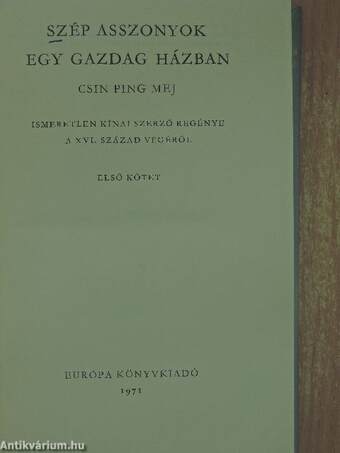 Szép asszonyok egy gazdag házban I-II.