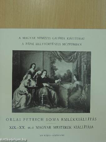 Orlai Petrich Soma Emlékkiállítás/XIX.-XX. sz.-i magyar mesterek kiállítása