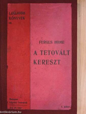 A tetovált kereszt I-II.