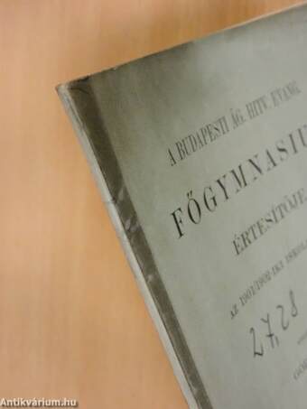 A Budapesti Ág. Hitv. Evang. Főgymnasium értesítője az 1901/1902-iki iskolai évről