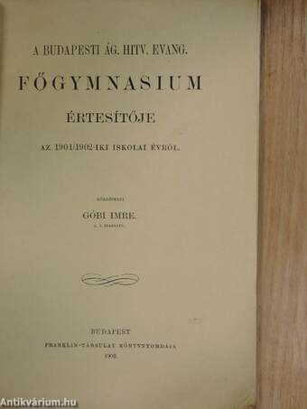 A Budapesti Ág. Hitv. Evang. Főgymnasium értesítője az 1901/1902-iki iskolai évről