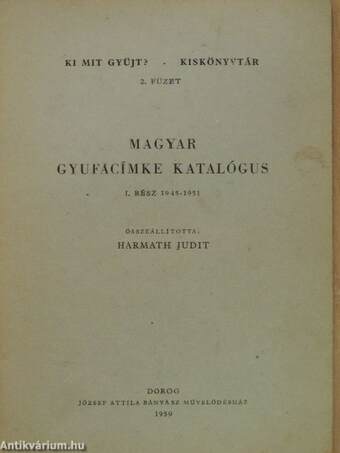 Magyar gyufacimke katalógus I.