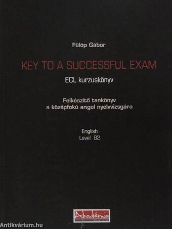 Key to a successful exam - ECL kurzuskönyv
