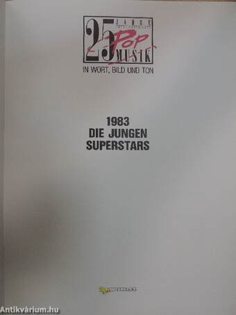 Die jungen Superstars 1983.