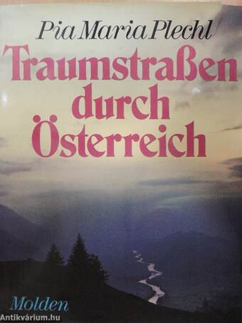 Traumstraßen durch Österreich