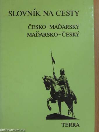 Magyar-cseh/cseh-magyar útiszótár