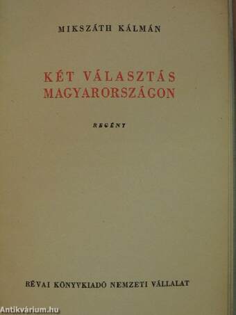 Két választás Magyarországon/A körtvélyesi csíny