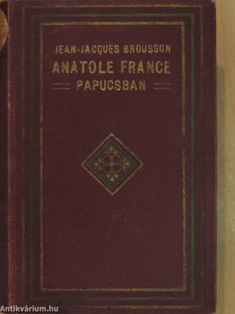 Anatole France papucsban