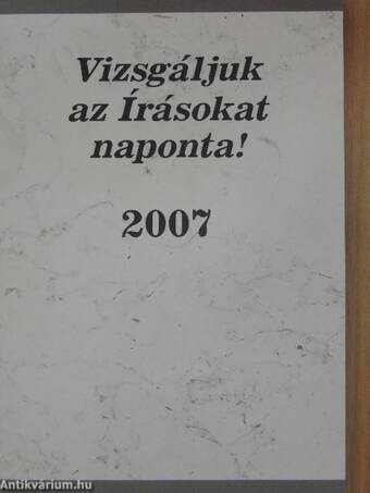 Vizsgáljuk az Írásokat naponta! 2007