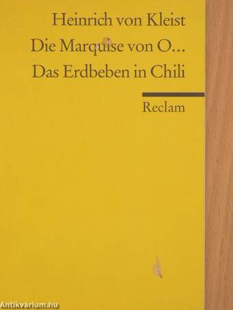 Die Marquise von O.../Das Erdbeben in Chili