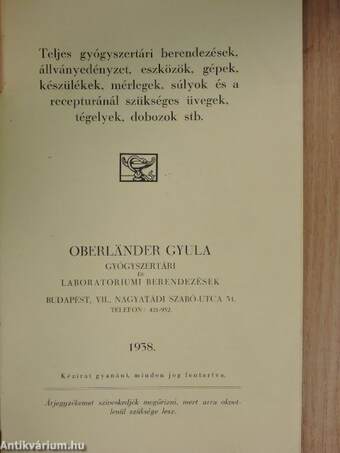 Árjegyzék - Teljes gyógyszertári berendezések, állványedényzet, eszközök, gépek, készülékek, mérlegek, súlyok és a recepturánál szükséges üvegek, tégelyek, dobozok stb.