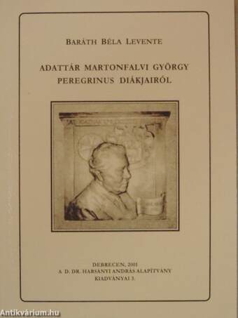 Adattár Martonfalvi György peregrinus diákjairól