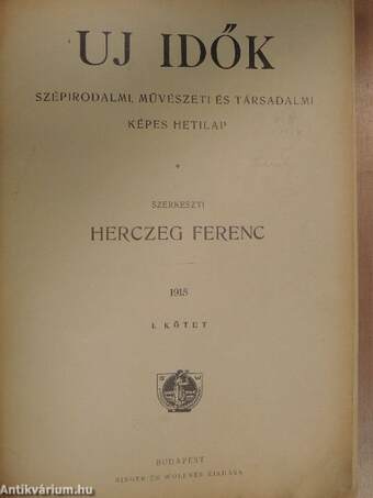 Uj Idők 1915. január-december I-II.